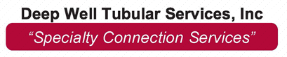 DEEP WELL TUBULAR SERVICES, INC.